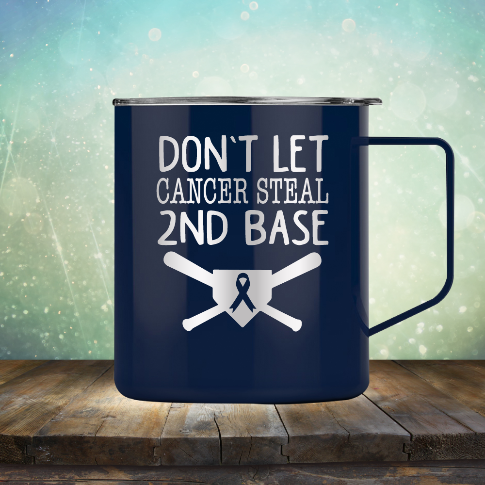 Don&#39;t Let Cancer Steal 2nd Base - Laser Etched Tumbler Mug