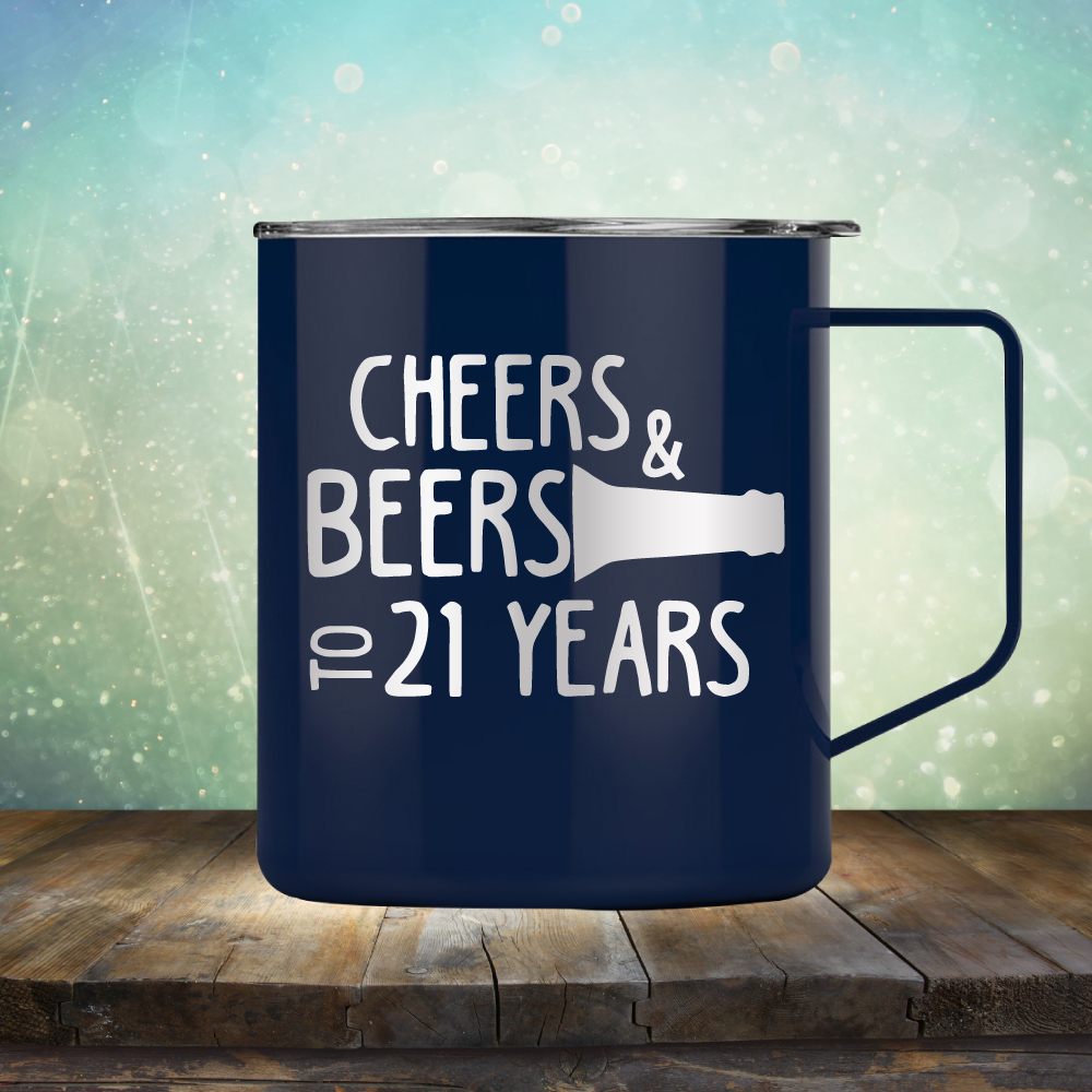 Cheers & Beers to 21 Years - Laser Etched Tumbler Mug