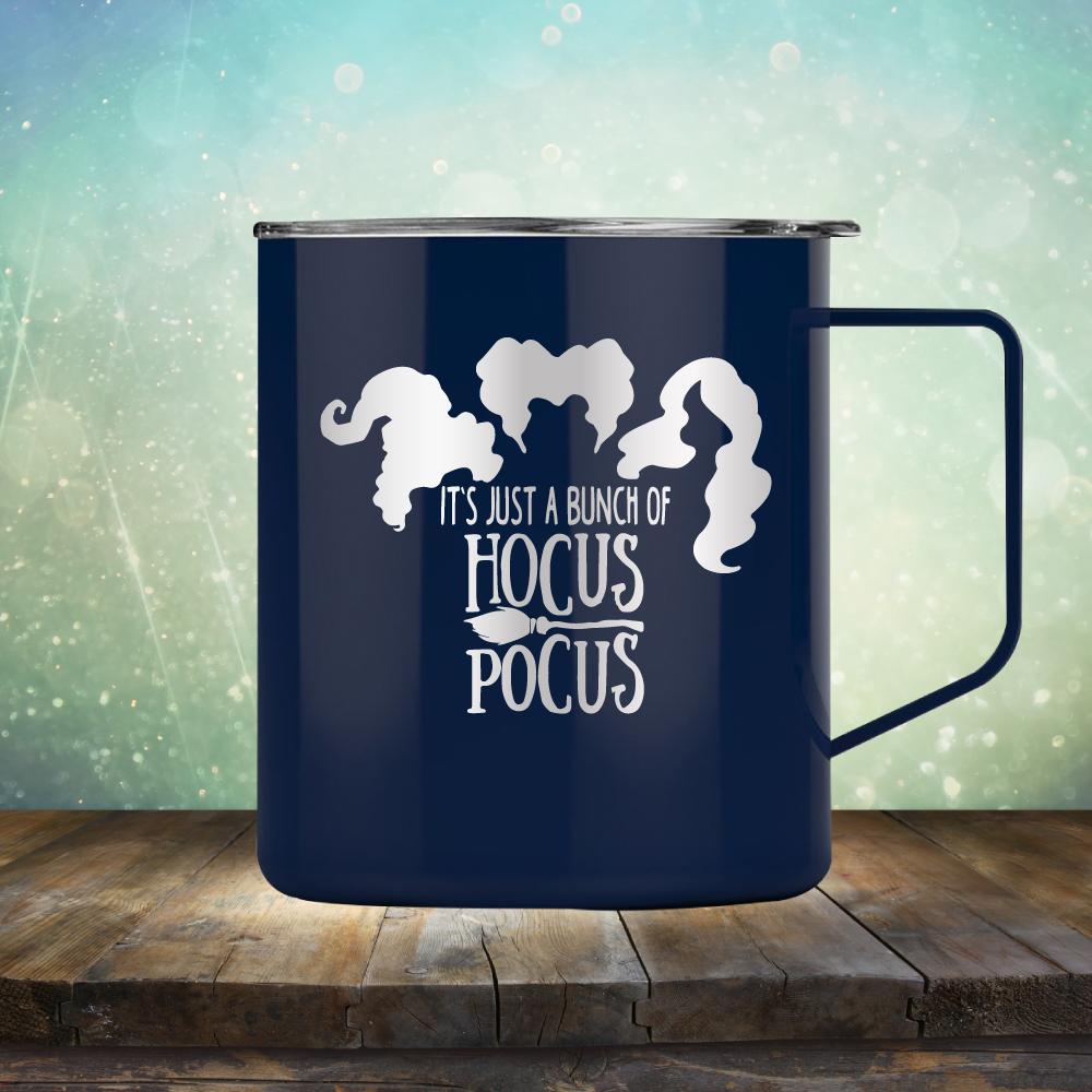 It’s Just A Bunch of Hocus Pocus - Laser Etched Tumbler Mug