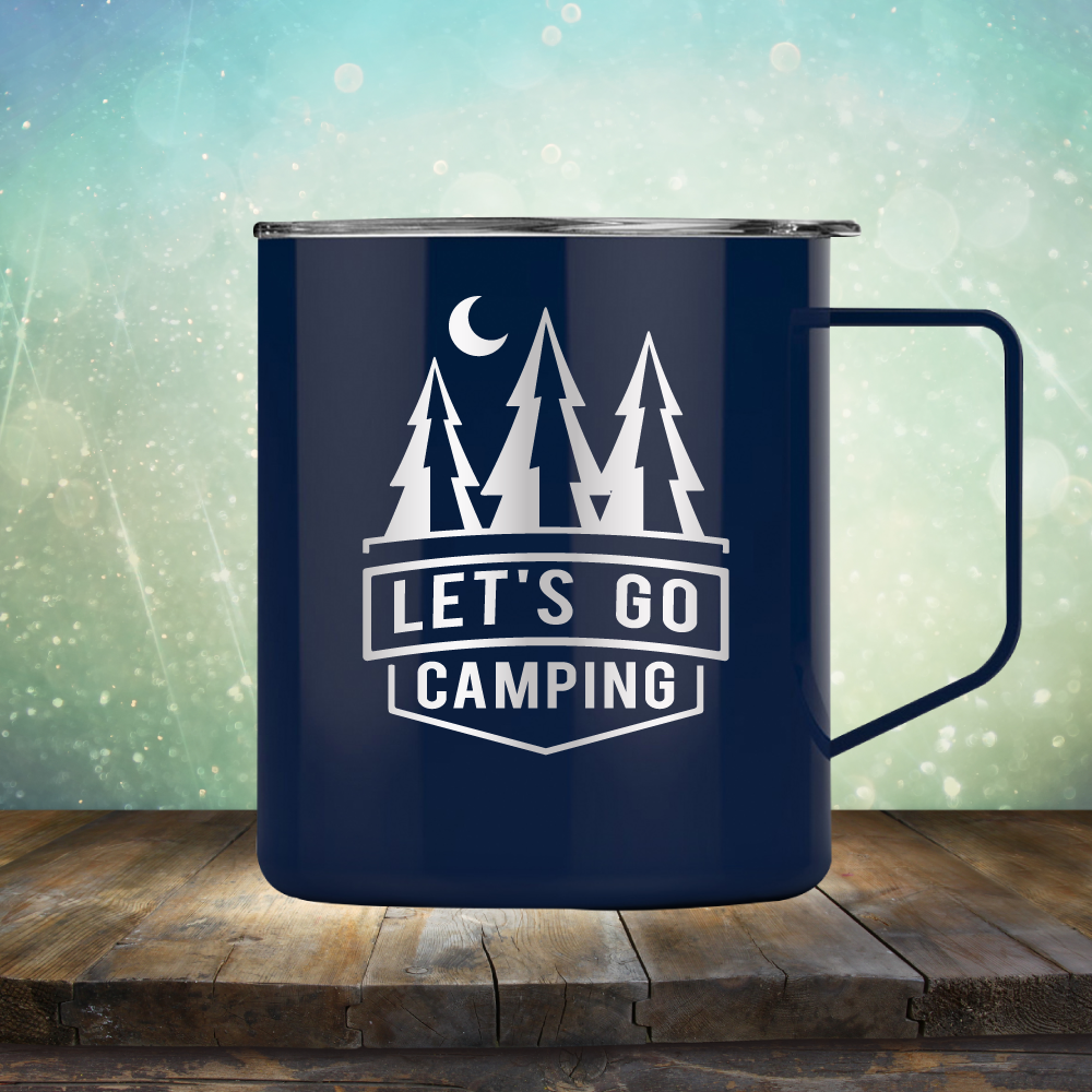 Let&#39;s Go Camping - Laser Etched Tumbler Mug