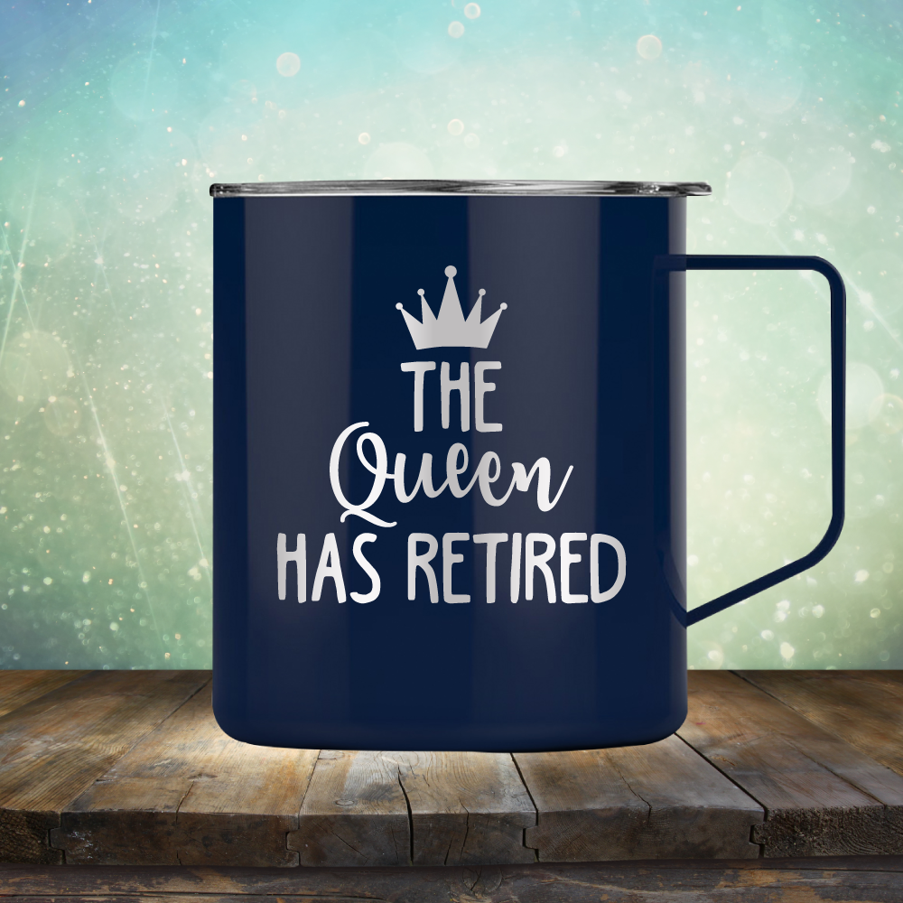 The Queen has Retired