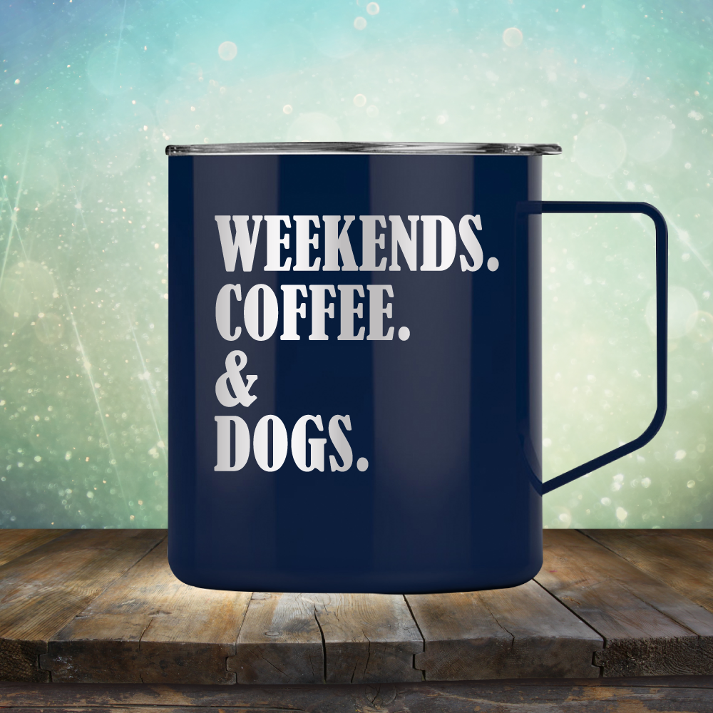 Weekends, Coffee &amp; Dogs - Laser Etched Tumbler Mug