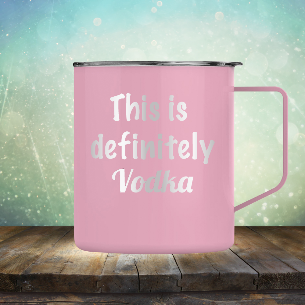 This is Definitely Vodka - Laser Etched Tumbler Mug