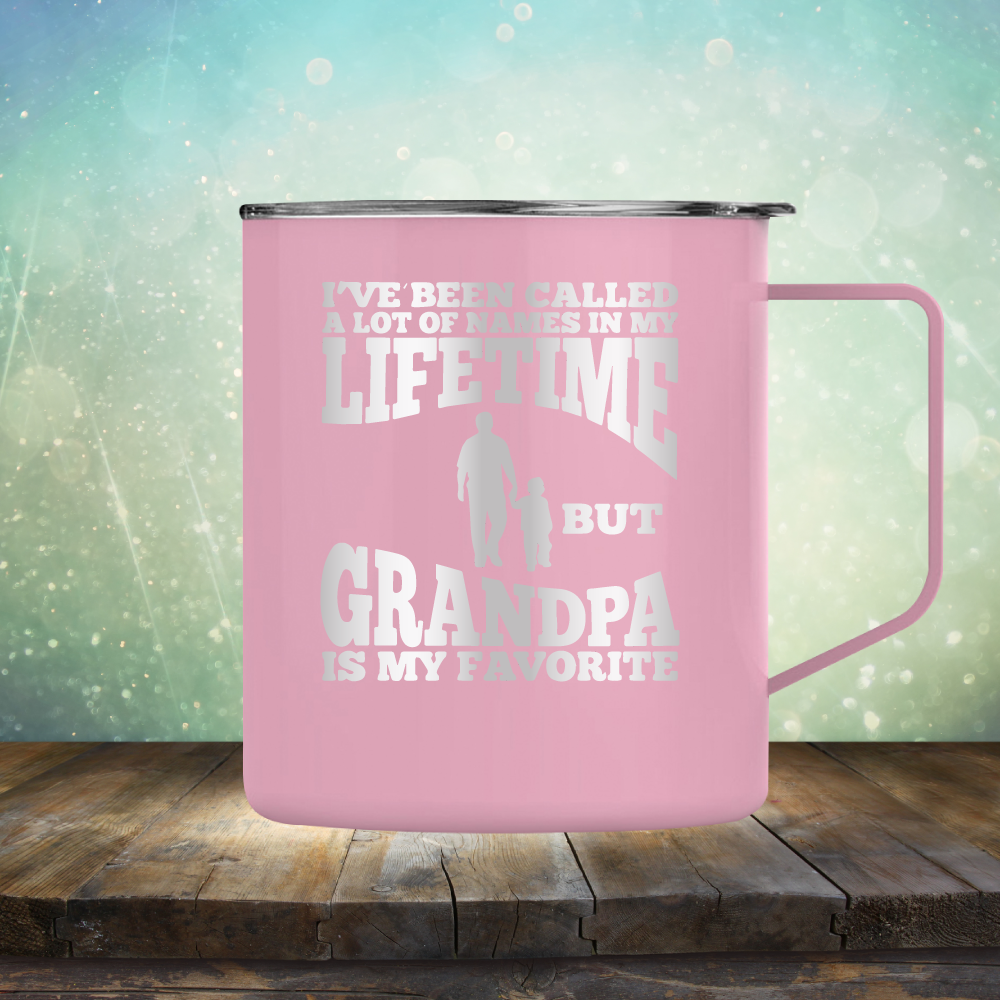 I&#39;ve Been Called a Lot of Names in My Lifetime But Grandpa is My Favorite - Laser Etched Tumbler Mug