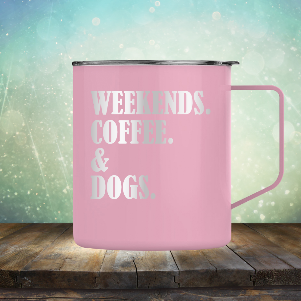 Weekends, Coffee &amp; Dogs - Laser Etched Tumbler Mug