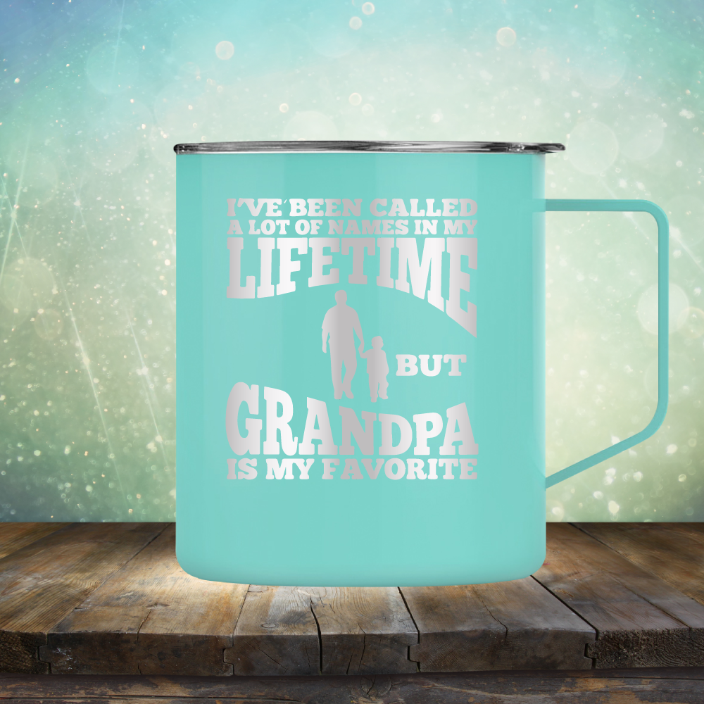 I&#39;ve Been Called a Lot of Names in My Lifetime But Grandpa is My Favorite - Laser Etched Tumbler Mug