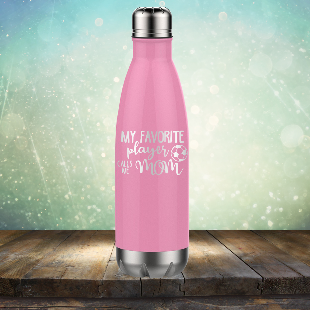 My Favorite Player Calls me Mom Soccer - Laser Etched Tumbler Mug