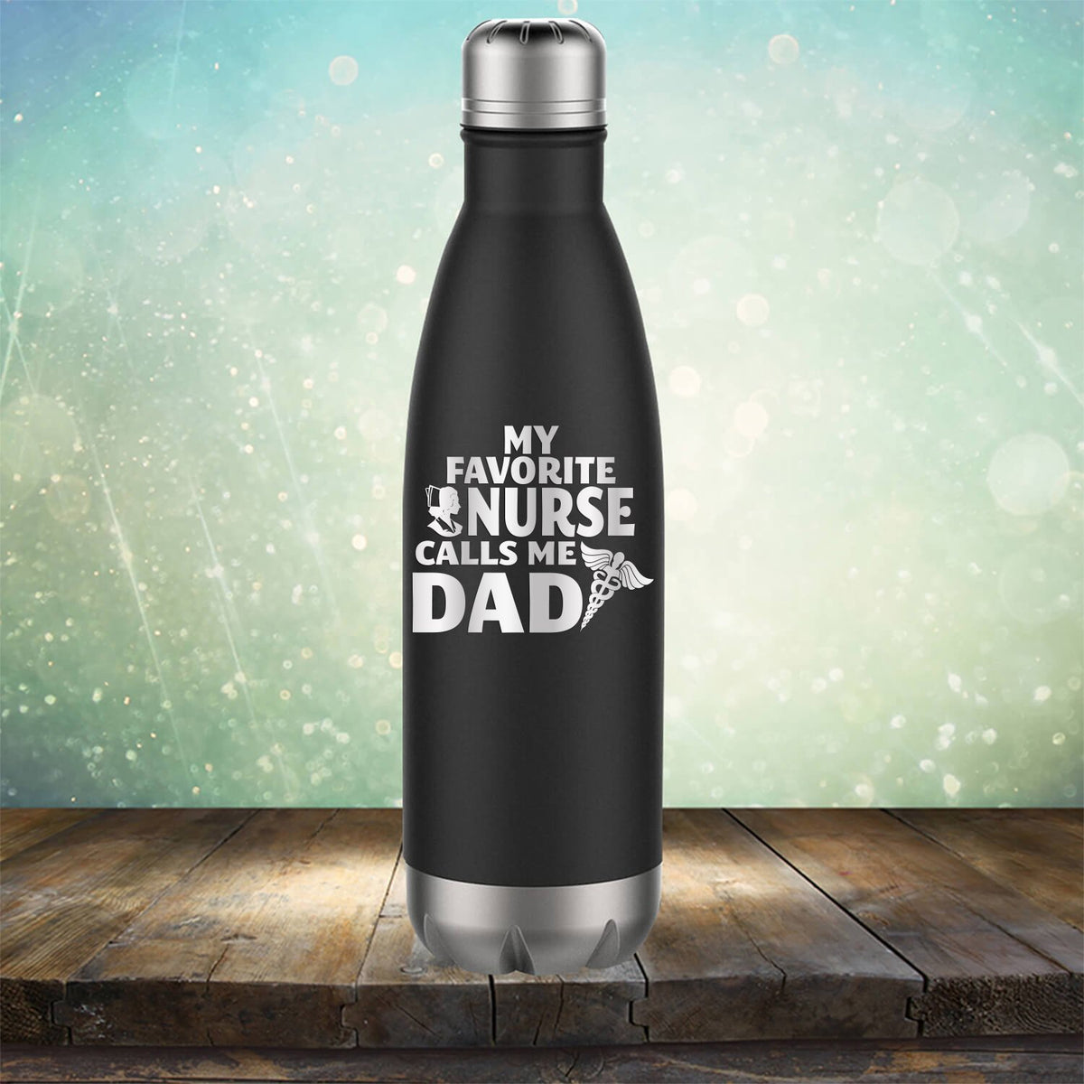 My Favorite Nurse Calls Me Dad - Laser Etched Tumbler Mug