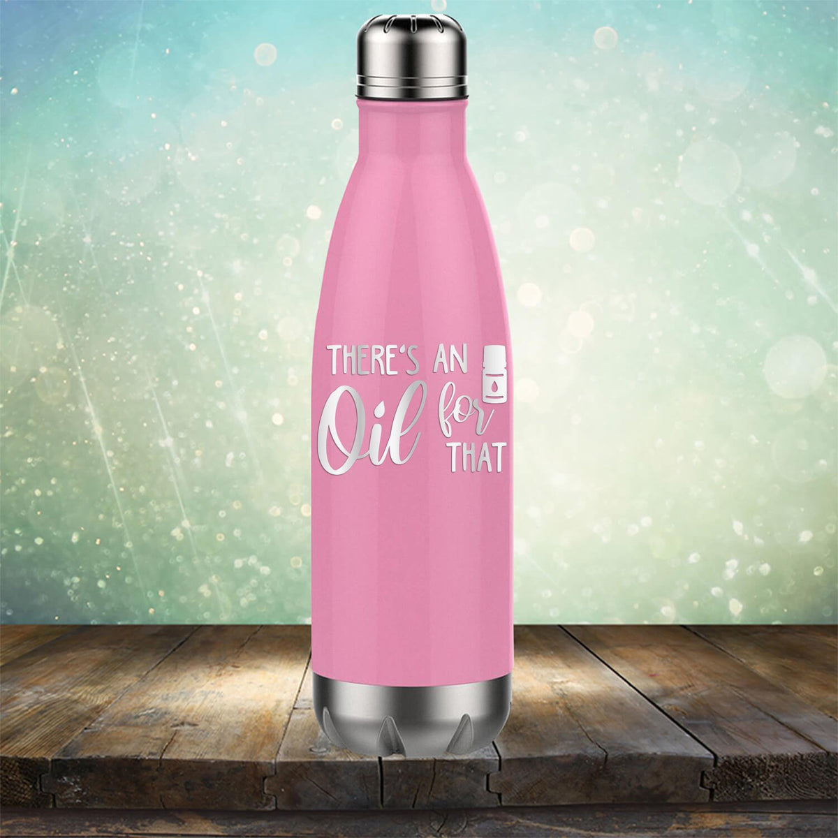 There&#39;s An Oil For That - Laser Etched Tumbler Mug
