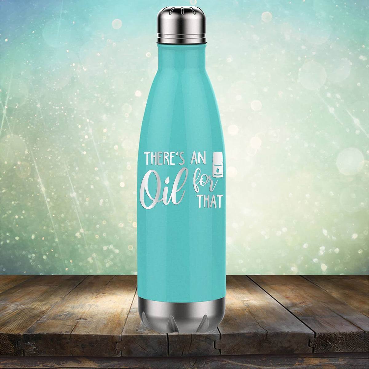 There&#39;s An Oil For That - Laser Etched Tumbler Mug