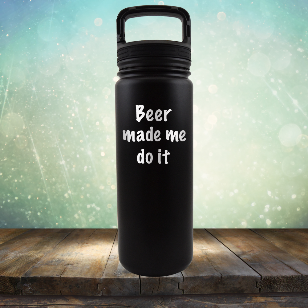 Beer Made Me Do It - Laser Etched Tumbler Mug