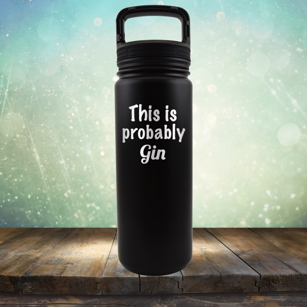 This is Probably Gin - Laser Etched Tumbler Mug