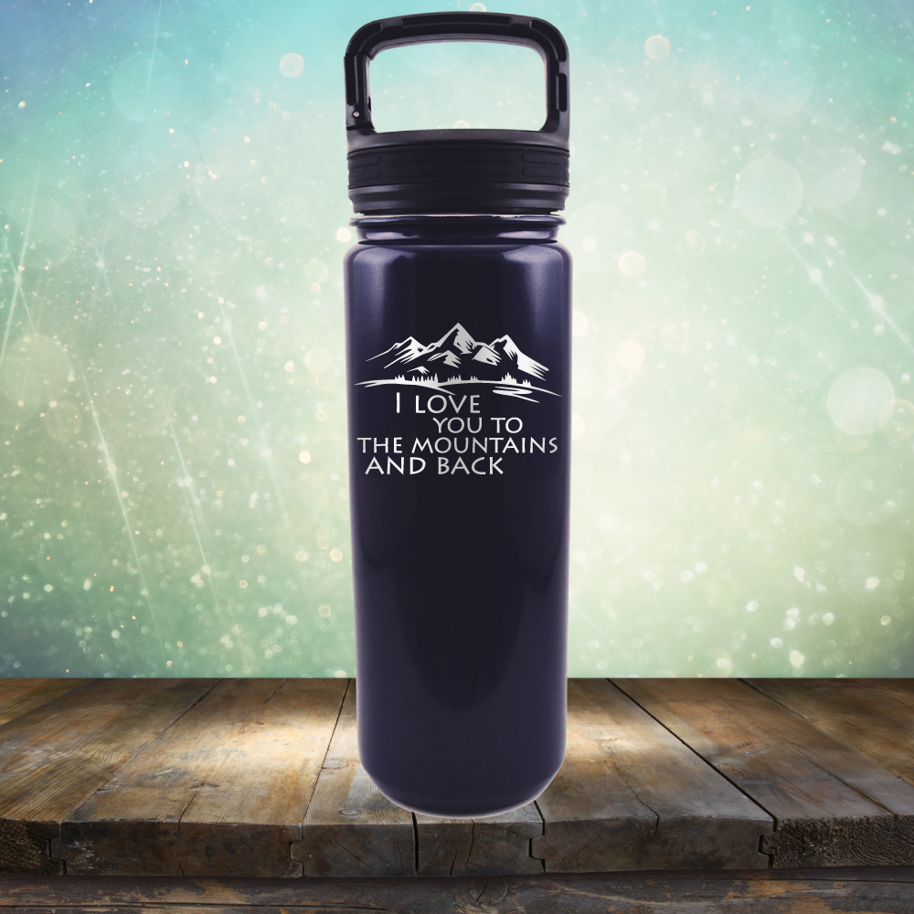 I Love You To The Mountains and Back - Laser Etched Tumbler Mug