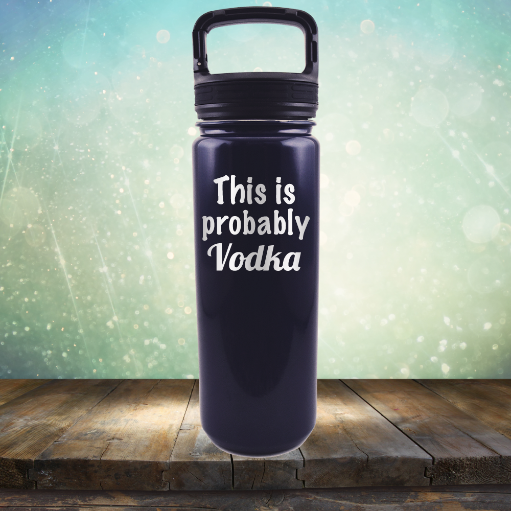 This is Probably Vodka