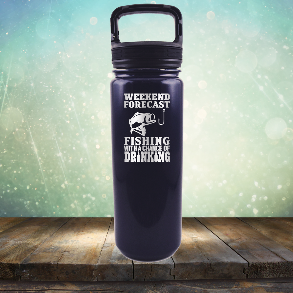 Weekend Forecast Fishing with A Chane of Drinking