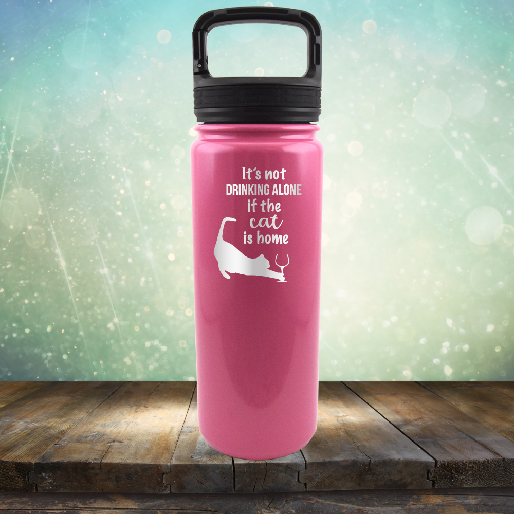 It&#39;s Not Drinking Alone If The Cat is Home - Laser Etched Tumbler Mug