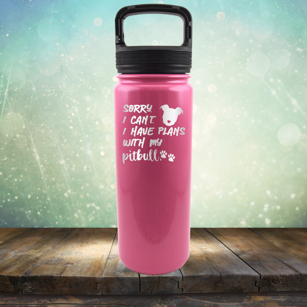 Sorry I Can&#39;t. I have Plans with my Pitbull - Laser Etched Tumbler Mug