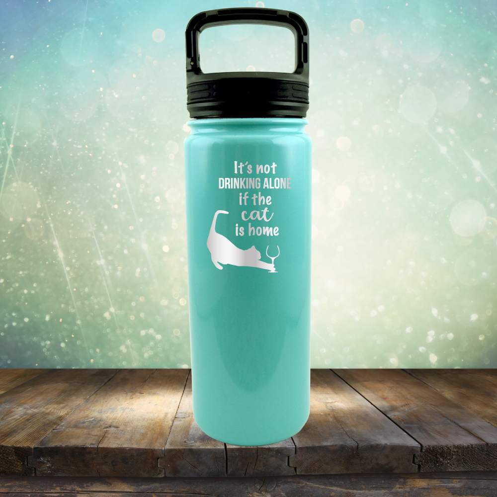It&#39;s Not Drinking Alone If The Cat is Home - Laser Etched Tumbler Mug