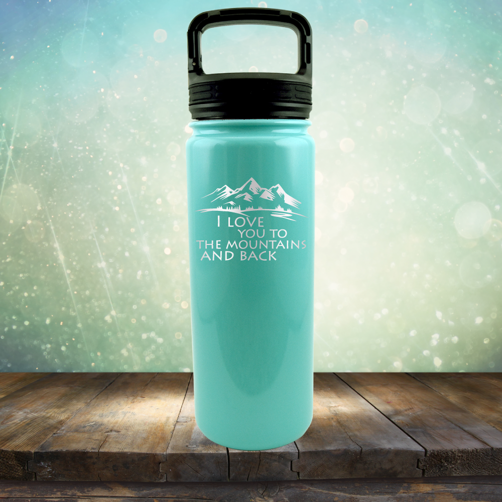 I Love You To The Mountains and Back - Laser Etched Tumbler Mug