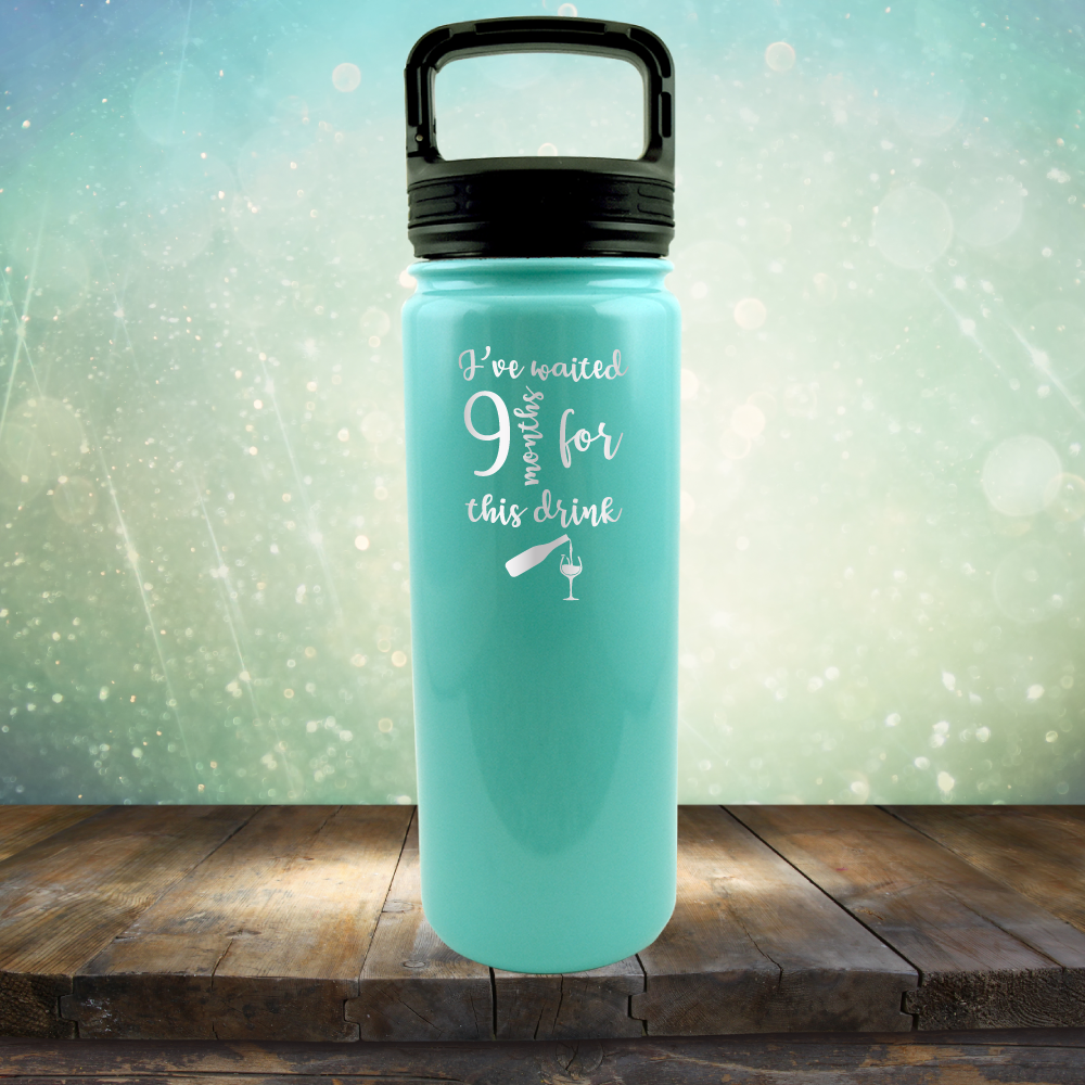 I&#39;ve Waited 9 Months for This Drink - Laser Etched Tumbler Mug