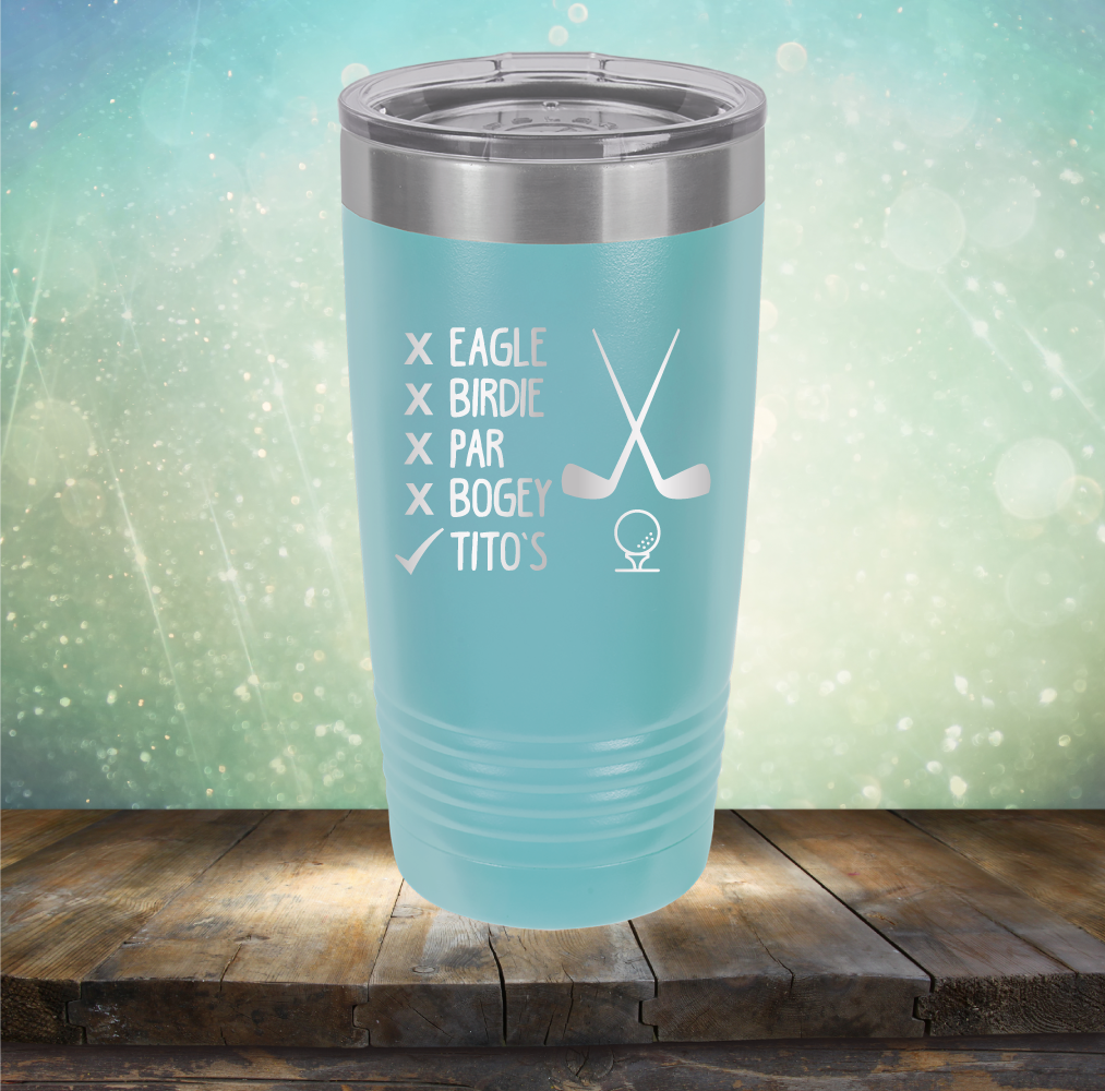 Eagle Birdie Par Bogey Tito&#39;s - Laser Etched Tumbler Mug