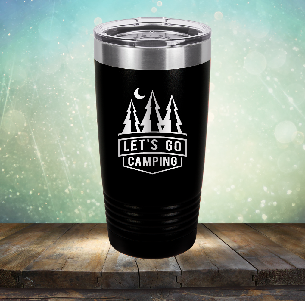 Let&#39;s Go Camping - Laser Etched Tumbler Mug