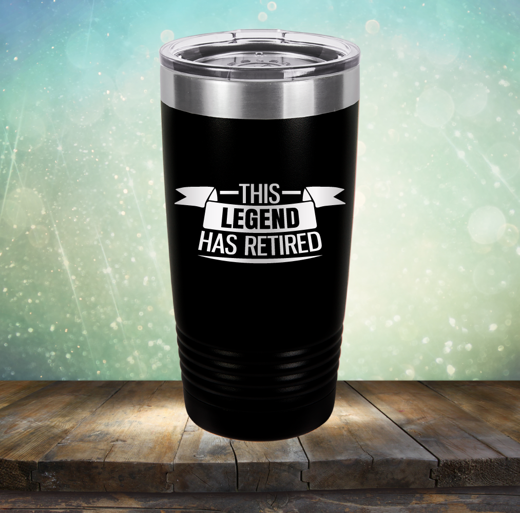 This Legend has Retired - Laser Etched Tumbler Mug