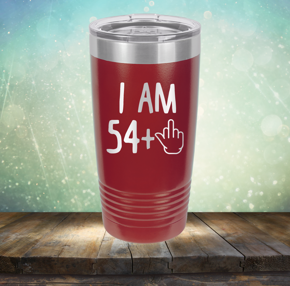 I Am 54 plus 1 - Laser Etched Tumbler Mug