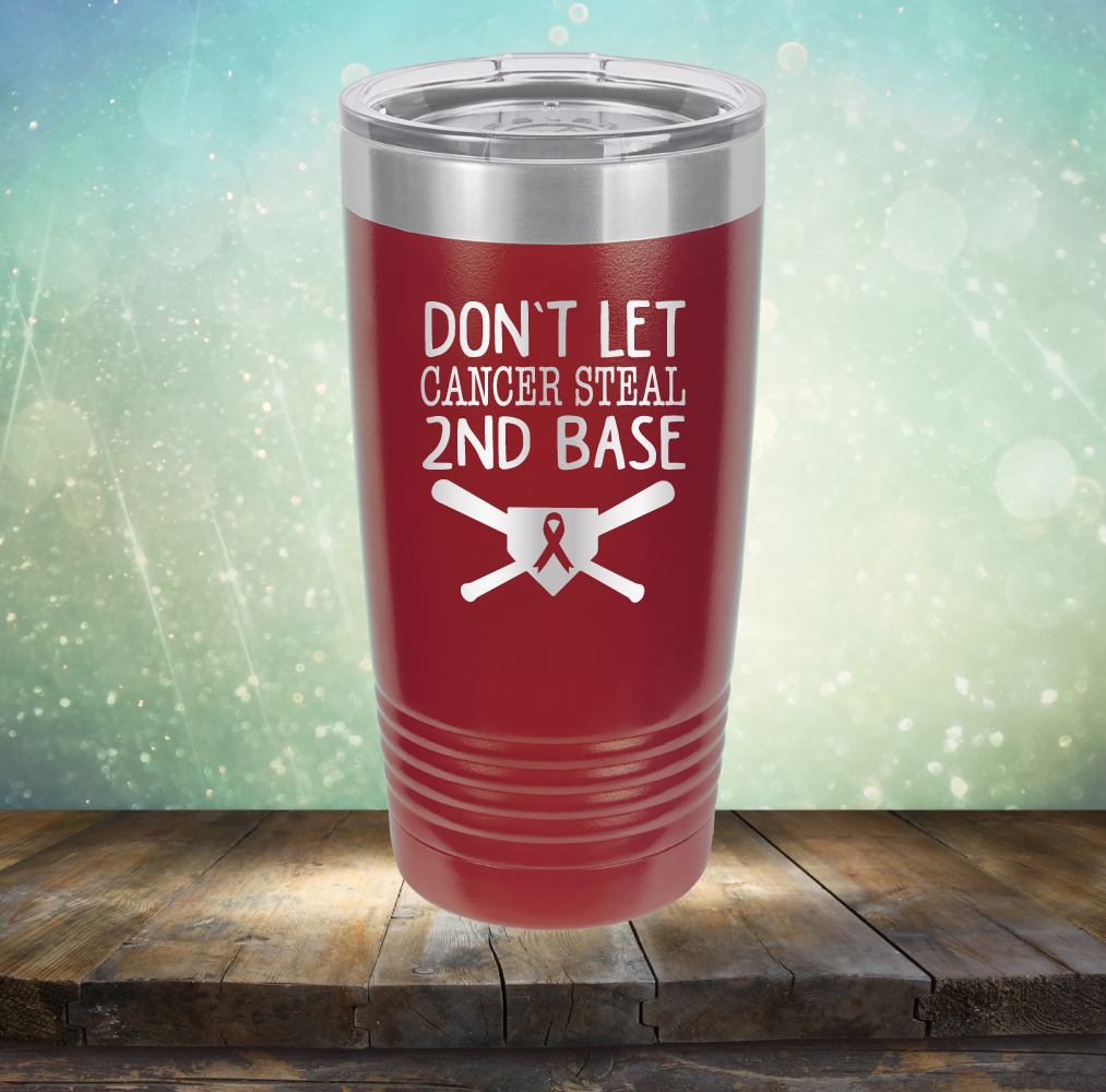 Don&#39;t Let Cancer Steal 2nd Base - Laser Etched Tumbler Mug