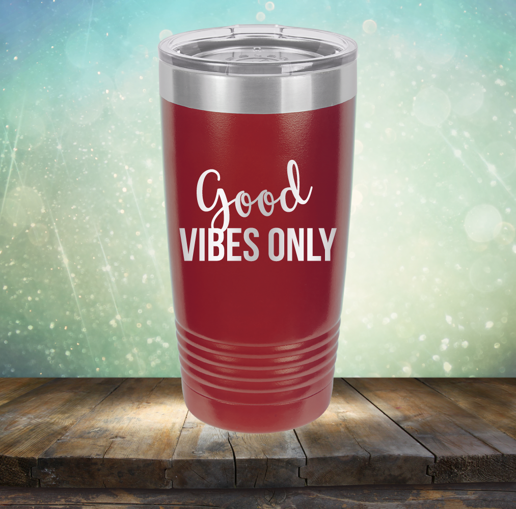 Good Vibes Only - Laser Etched Tumbler Mug