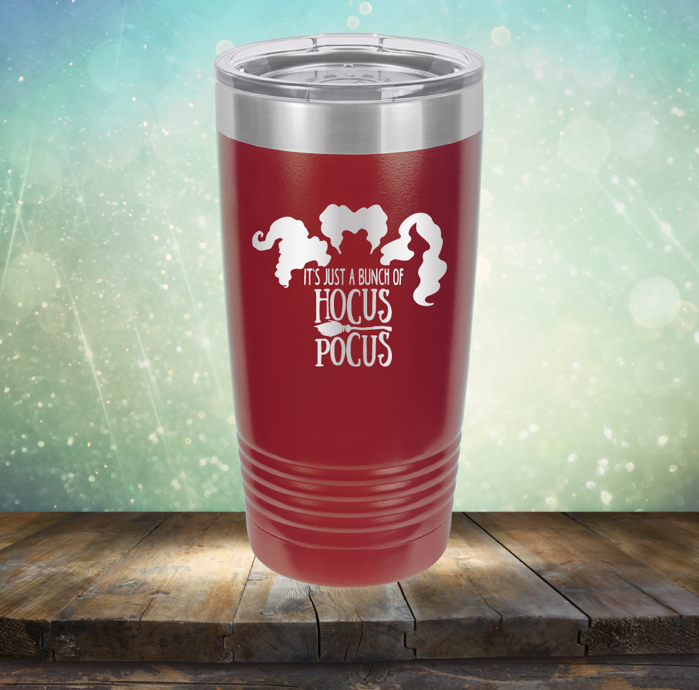 It’s Just A Bunch of Hocus Pocus - Laser Etched Tumbler Mug