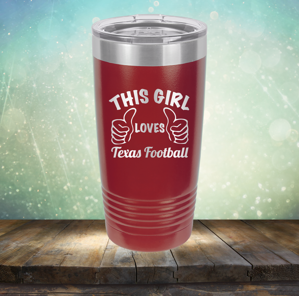 This Girl Loves Texas Football - Laser Etched Tumbler Mug