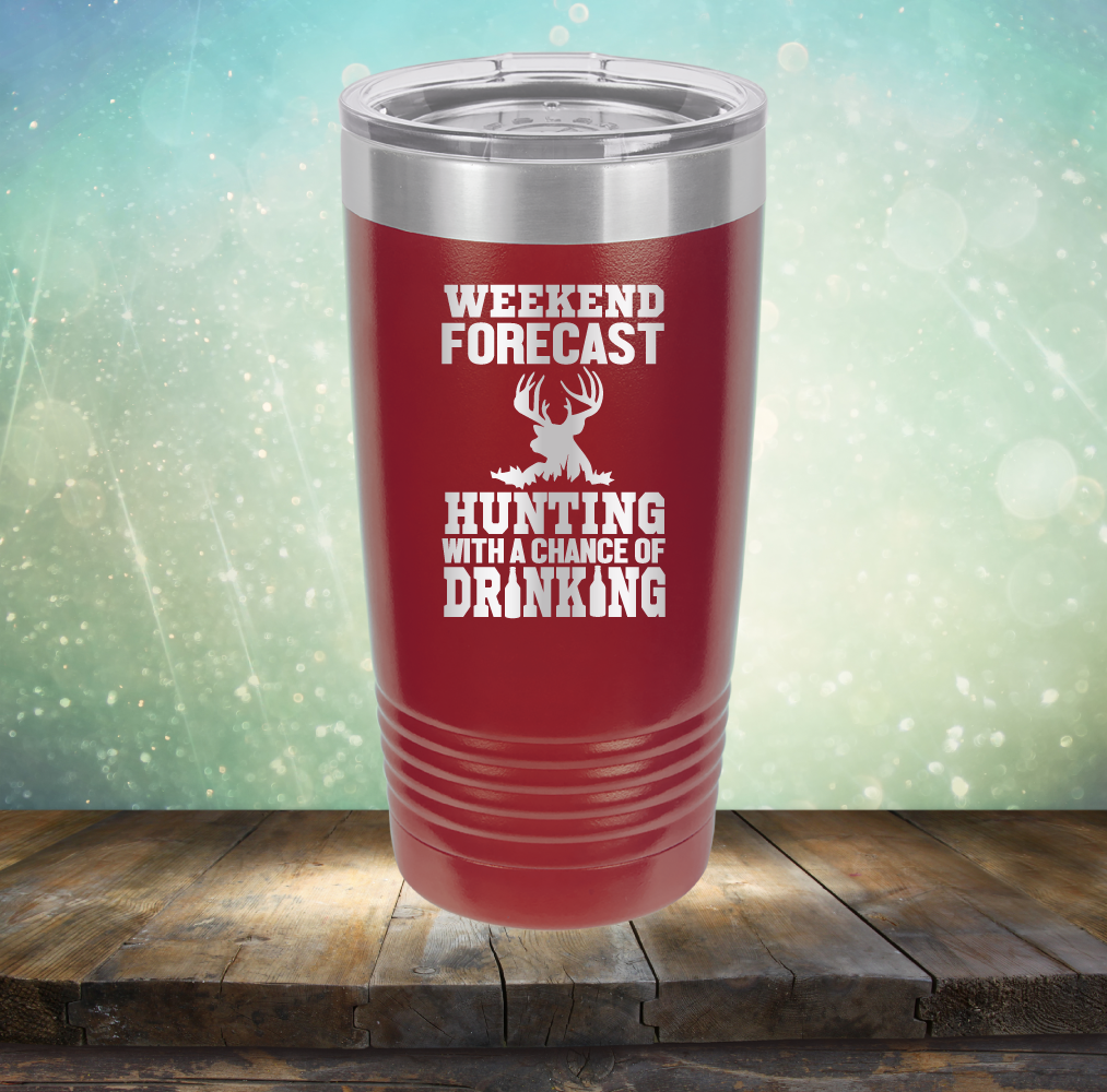 Weekend Forecast Hunting with A Chance of Drinking