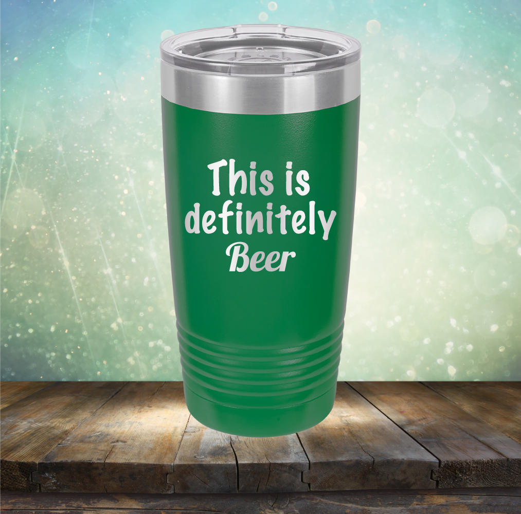 This is Definitely Beer - Laser Etched Tumbler Mug