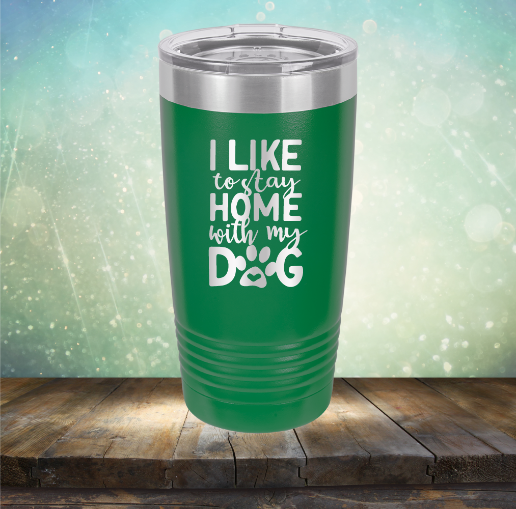 Stay Home With Dog