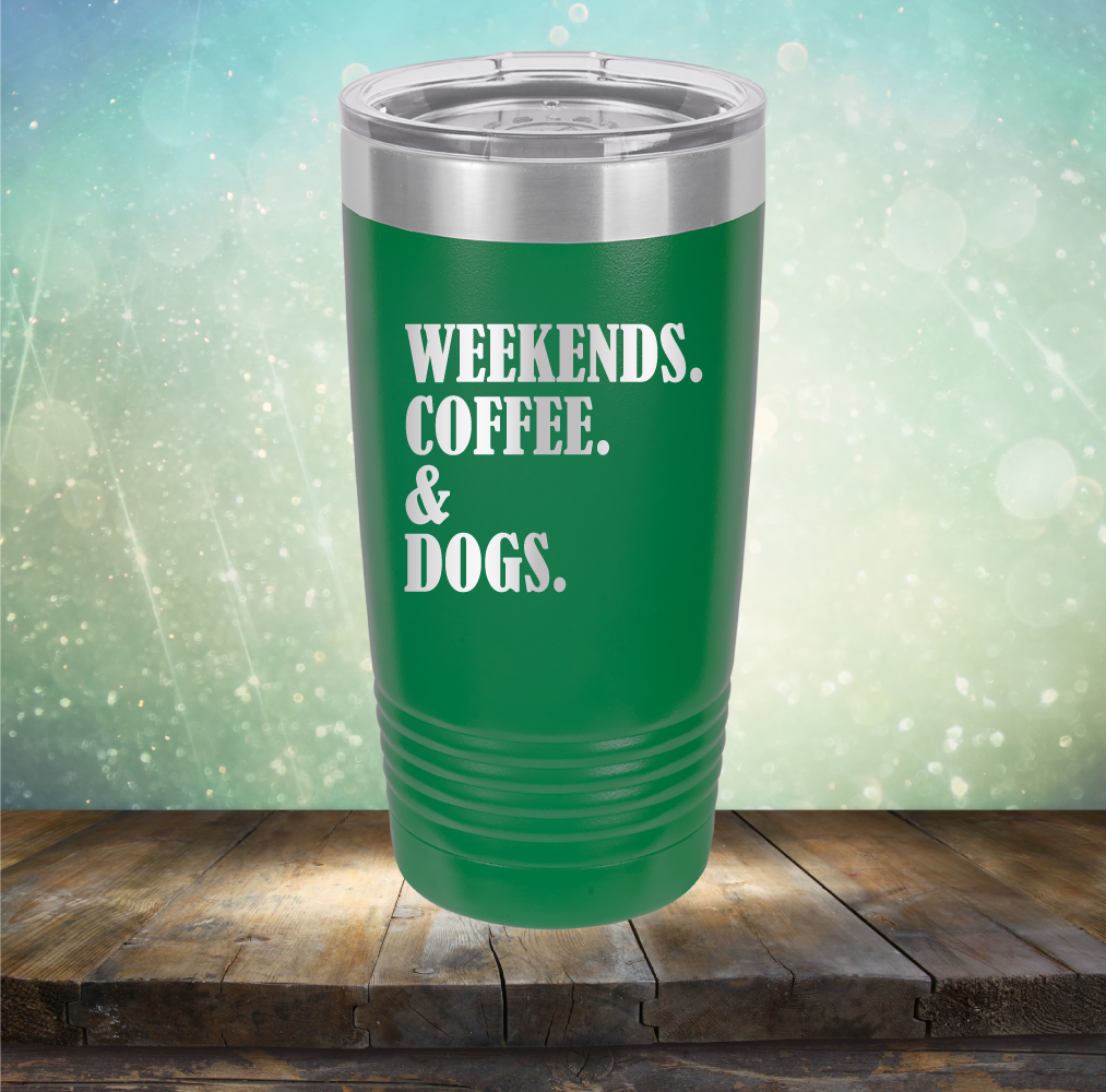 Weekends, Coffee &amp; Dogs