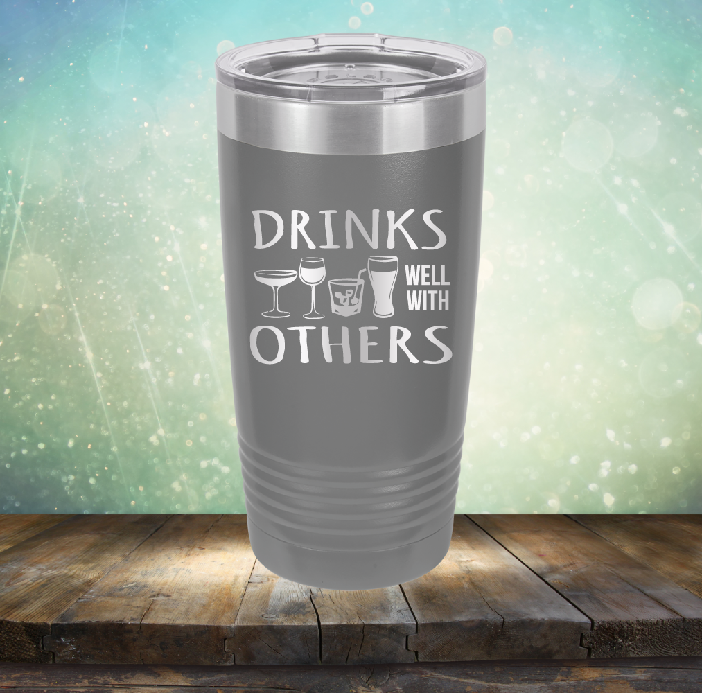 Drinks Well With Others