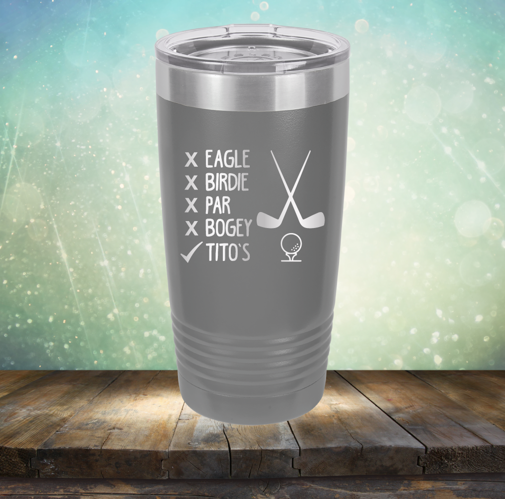 Eagle Birdie Par Bogey Tito&#39;s - Laser Etched Tumbler Mug