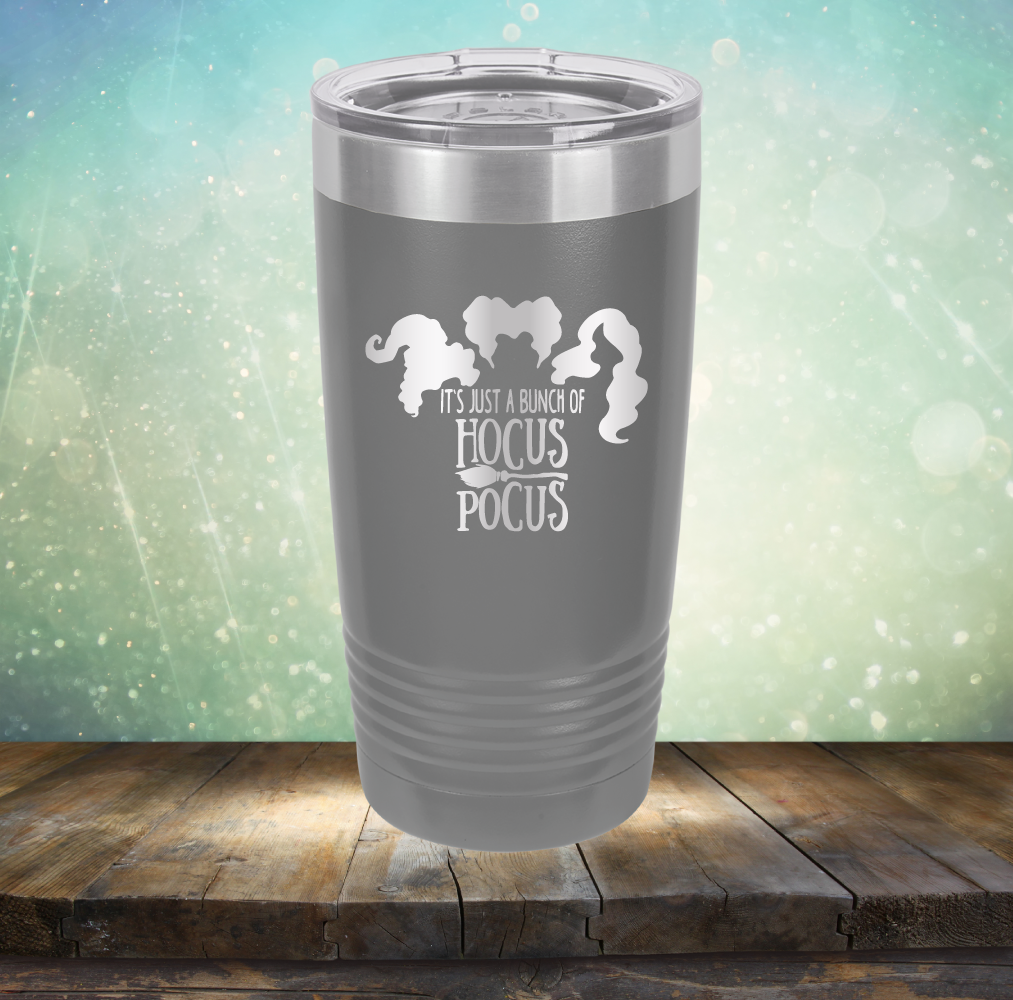 It’s Just A Bunch of Hocus Pocus - Laser Etched Tumbler Mug