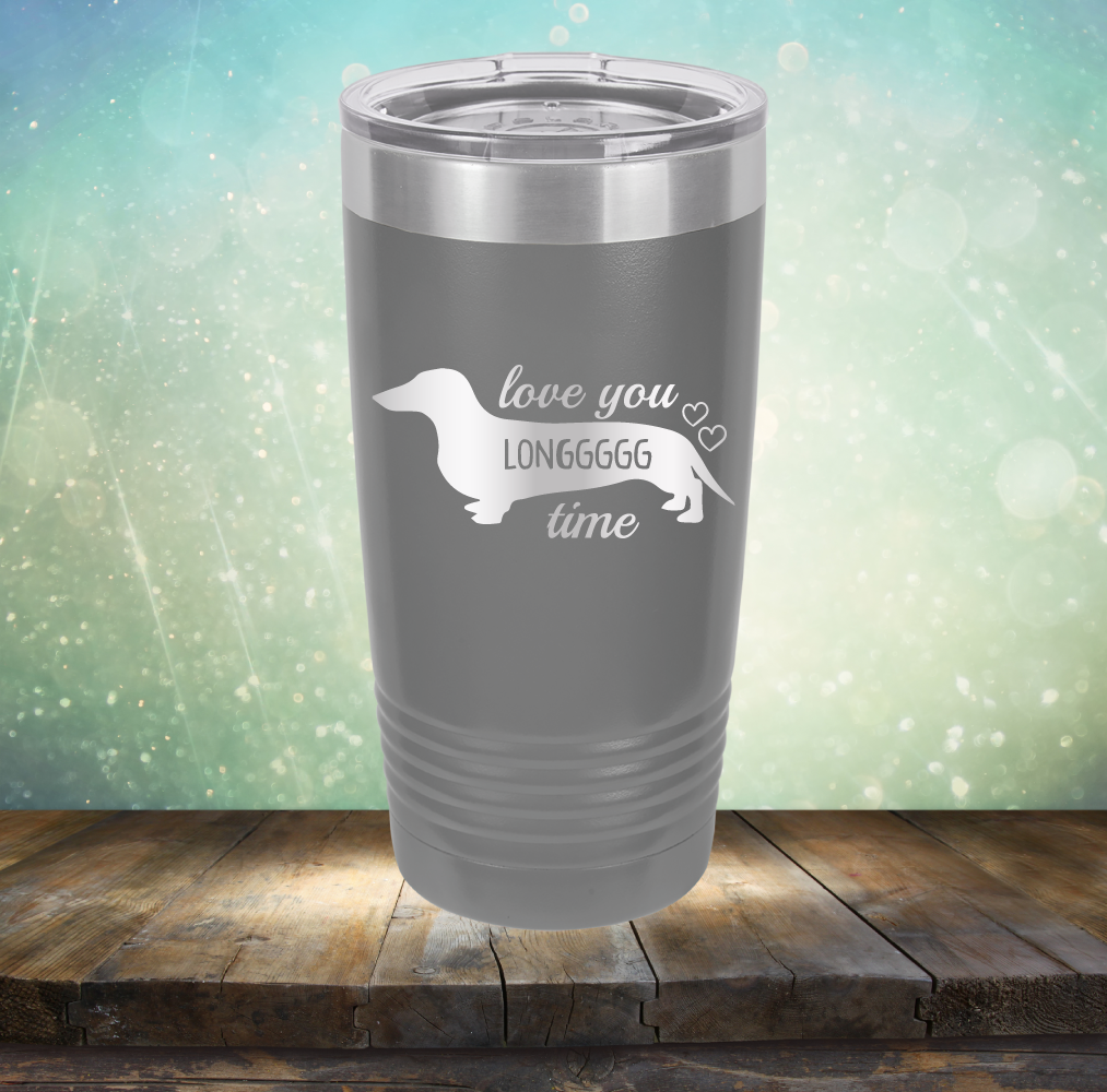 Love You Longgggg Time - Laser Etched Tumbler Mug
