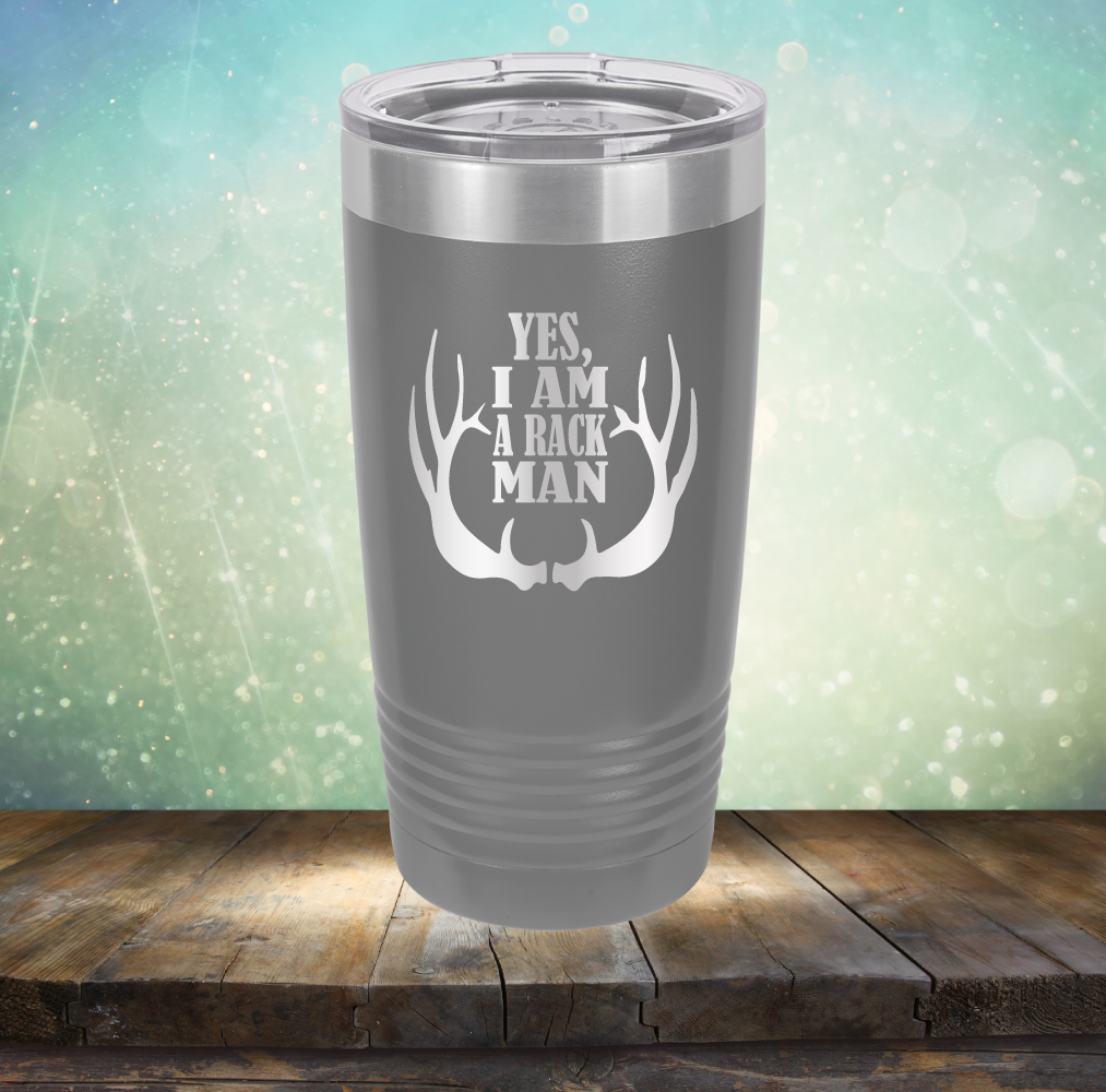 Yes, I am A Rack Man - Laser Etched Tumbler Mug