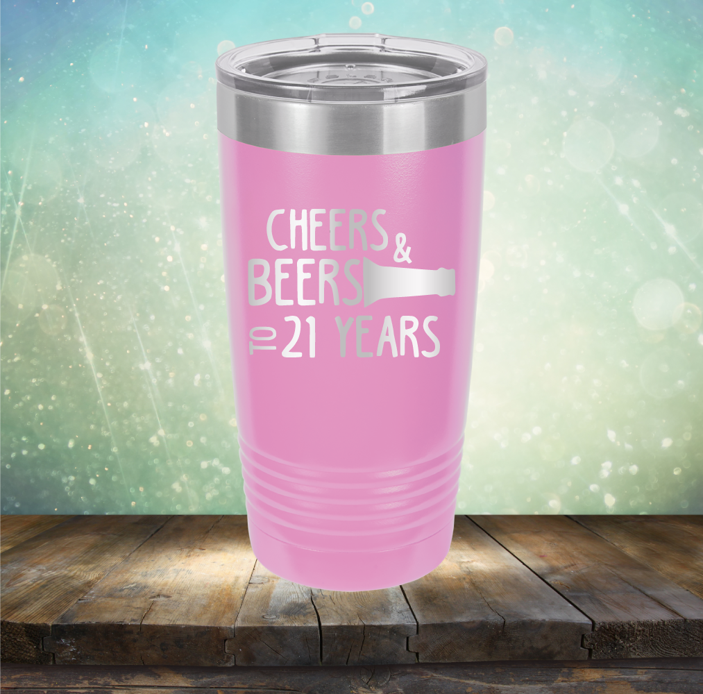 Cheers & Beers to 21 Years - Laser Etched Tumbler Mug