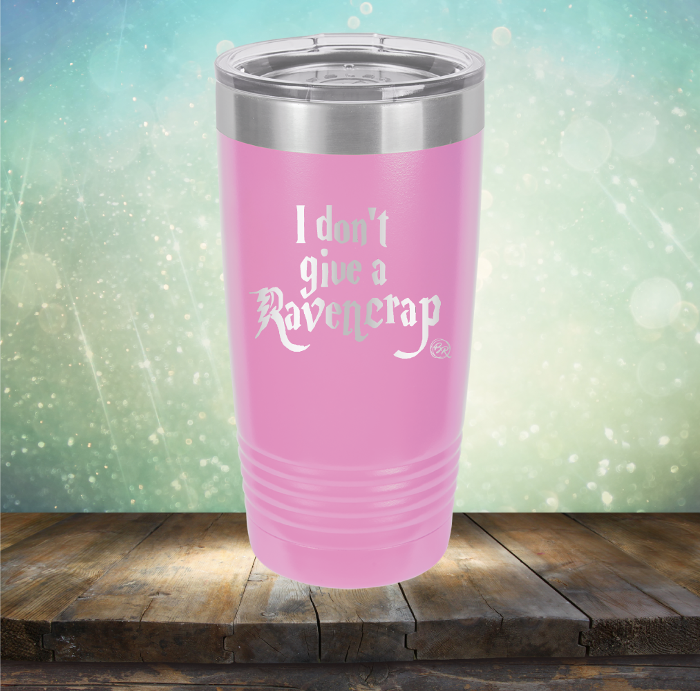 I Don&#39;t Give A Raven Crap - Laser Etched Tumbler Mug