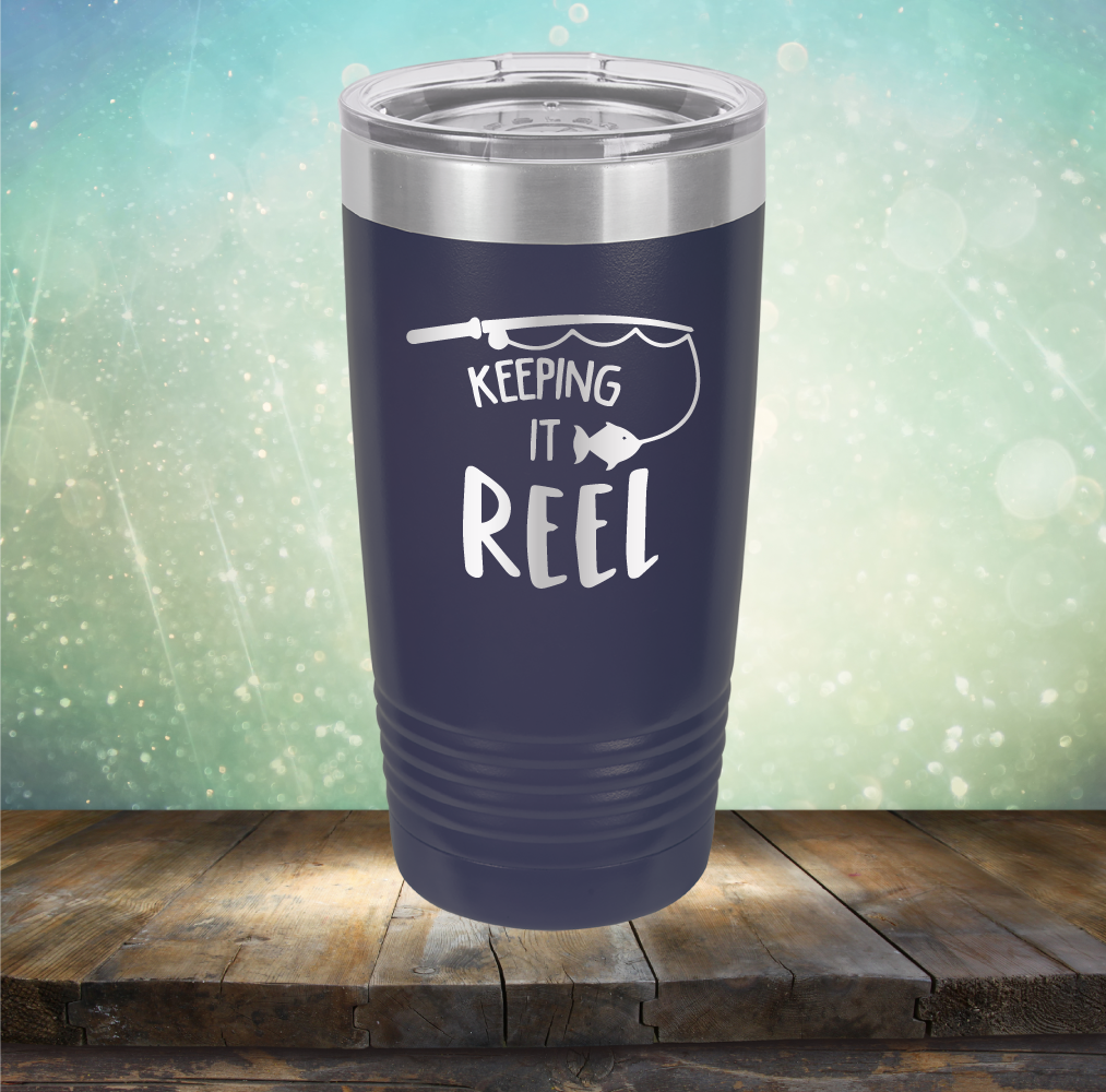 Keeping It Reel - Laser Etched Tumbler Mug