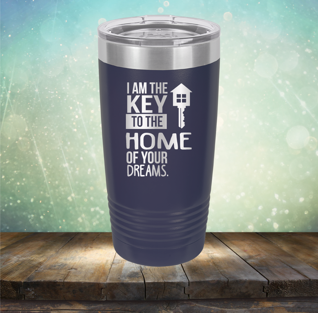 I am the Key to the Home of Your Dreams