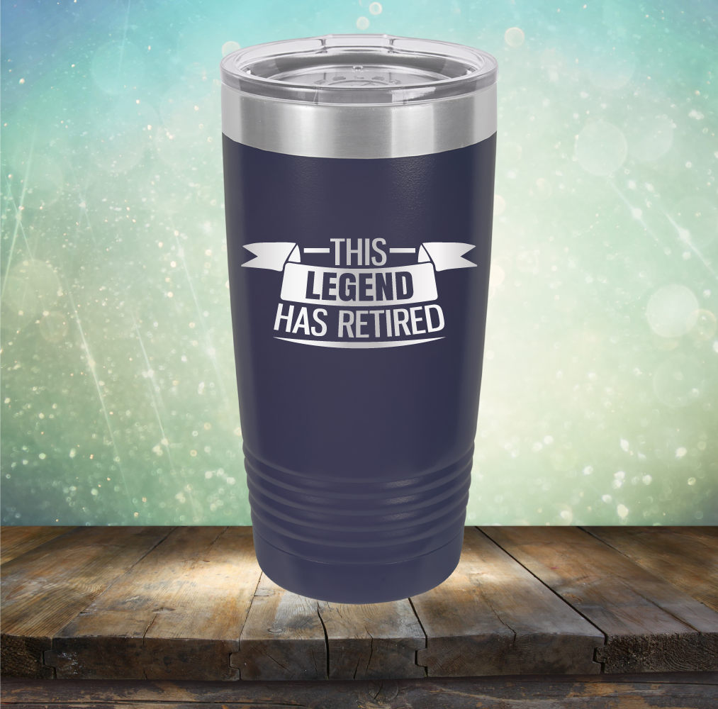This Legend has Retired - Laser Etched Tumbler Mug