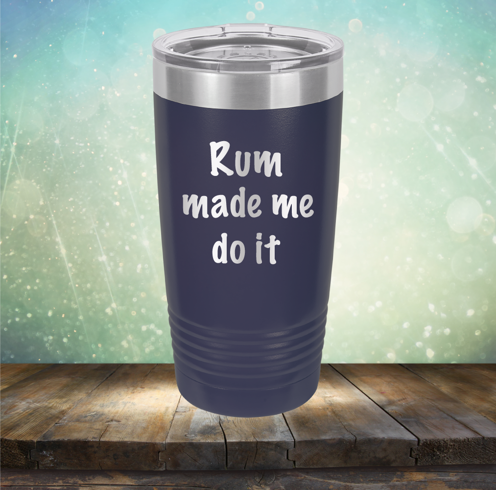 Rum Made Me Do It