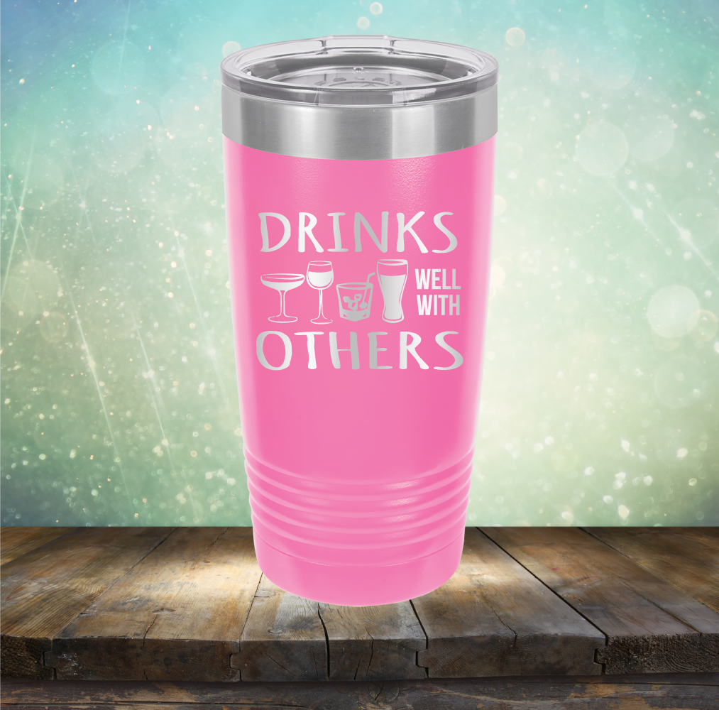 Drinks Well With Others
