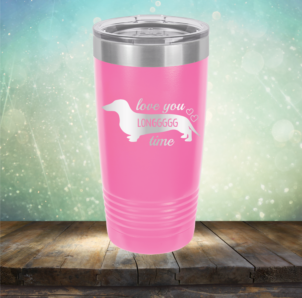 Love You Longgggg Time - Laser Etched Tumbler Mug
