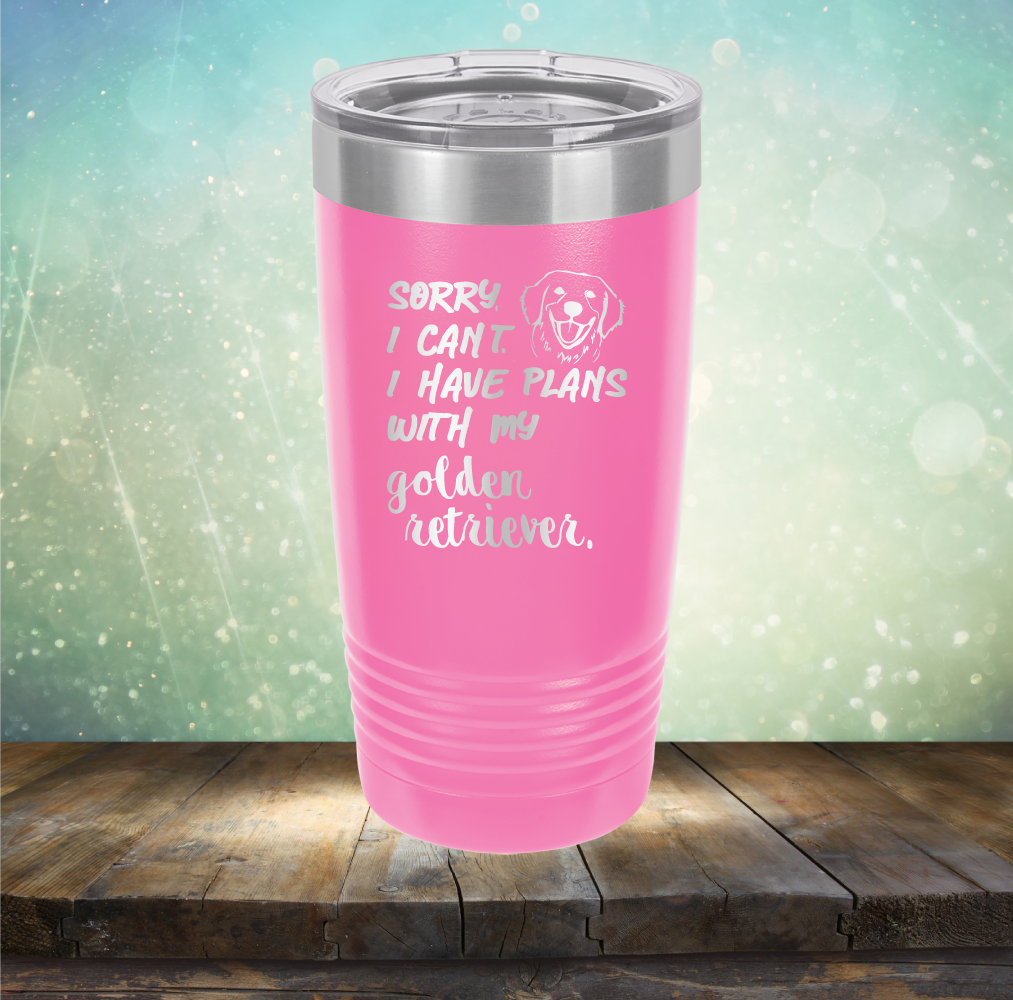 Sorry I Can&#39;t, I Have Plans With My Retriever - Laser Etched Tumbler Mug